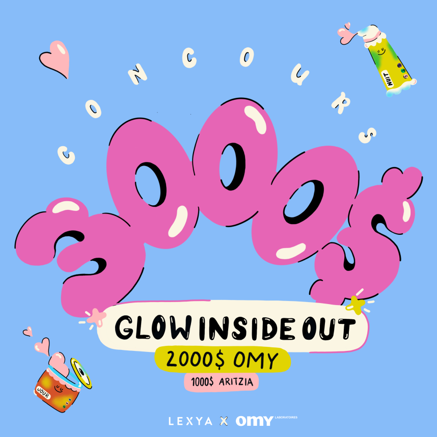3000$ Glow Inside Out: Lexya X Omy Laboratoires